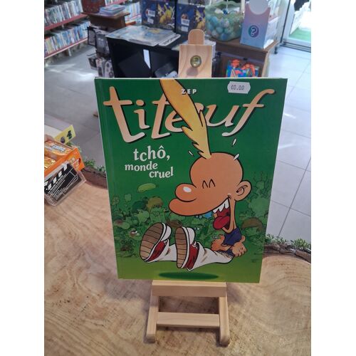 Titeuf Tcho Monde Cruel - Le Miracle De La Vie Bd