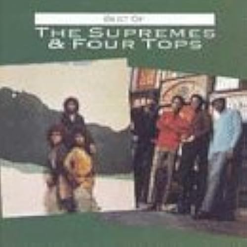 Best Of The Supremes & The Four Tops