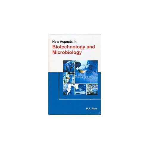 New Aspects In Biotechnology And Microbiology