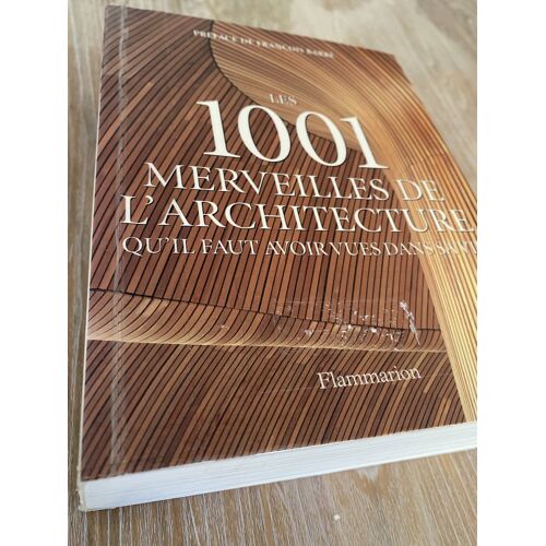 1001 Merveilles De L’Architecture – Livre Illustré Flammarion