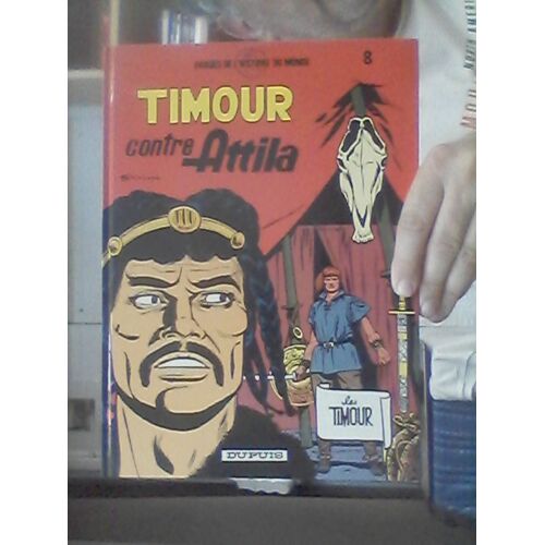 Les Timour 8 Timour Contre Attila Cartonné Sirius Dupuis