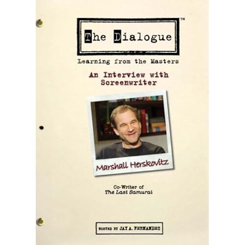 The Dialogue - An Interview With Screenwriter Marshall Herskovitz