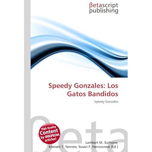 Speedy Gonzales: Los Gatos Bandidos