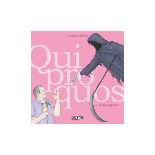Quiproquos T02 - Le Chaos Dérisoire