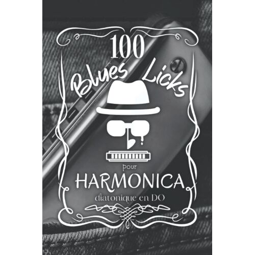 Kalanka-100 Blues Licks Pour Diatonique En Do |Harmonica Diatonique Do |Blues Riffs | Blues Licks