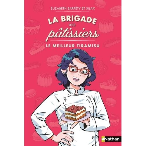 La Brigade Des Pâtissiers - Tome 5 - Le Meilleur Tiramisu