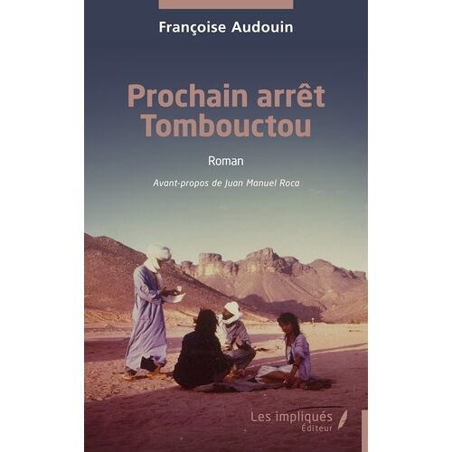Prochain Arrêt Tombouctou