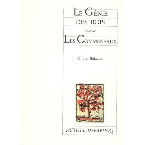 Le Génie Des Bois - Suivi De Les Commensaux