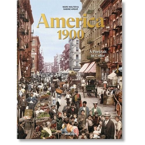 America 1900 - An American Odyssey - Photos From The Detroit Photographic Company 1888-1924