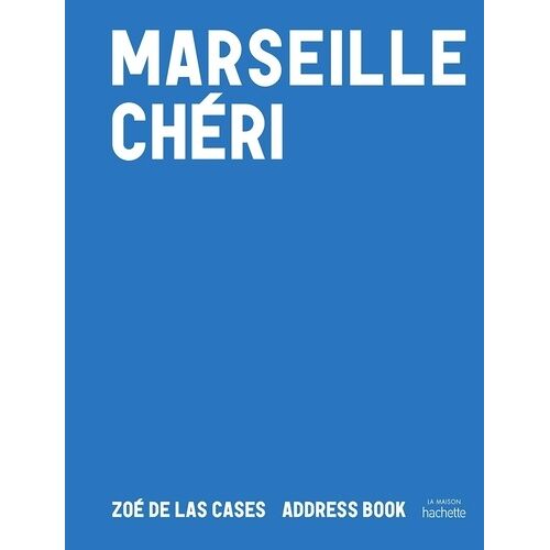 Marseille Chéri - Address Book