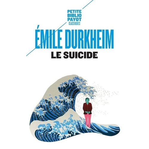 Le Suicide - Etude De Sociologie