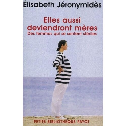 Elles Aussi Deviendront Mères - Des Femmes Qui Se Sentent Stériles