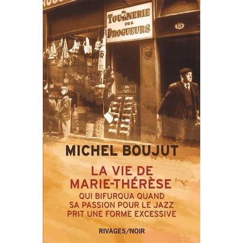 La Vie De Marie-Thérèse Qui Bifurqua Quand Sa Passion Pour Le Jazz Prit Une Forme Excessive