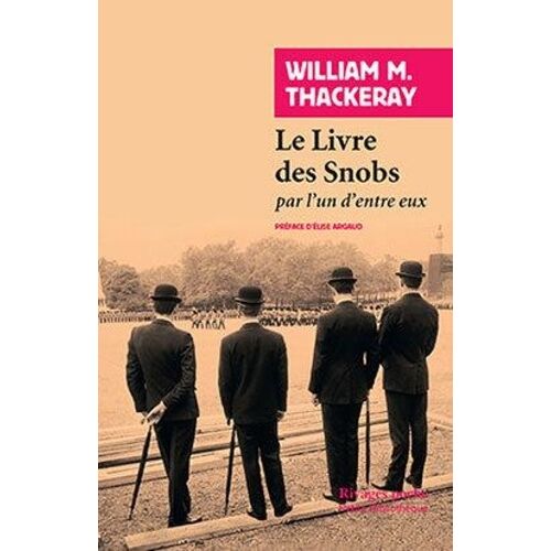 Le Livre Des Snobs - Par L'un D'entre Eux