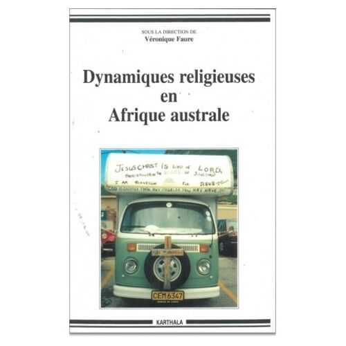Dynamiques Religieuses En Afrique Australe