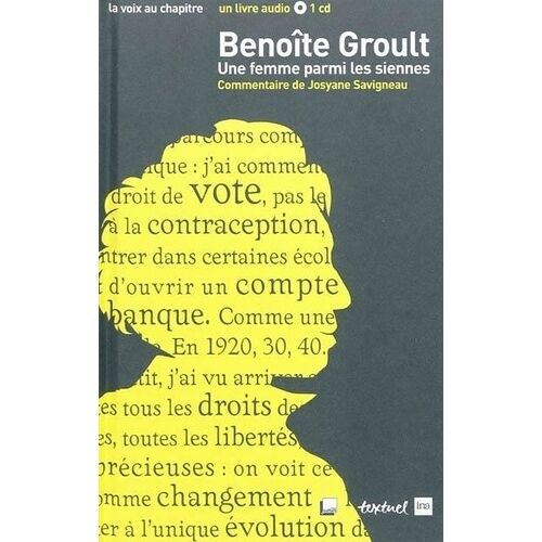 Benoîte Groult, Une Femme Parmi Les Siennes (1 Cd Audio)