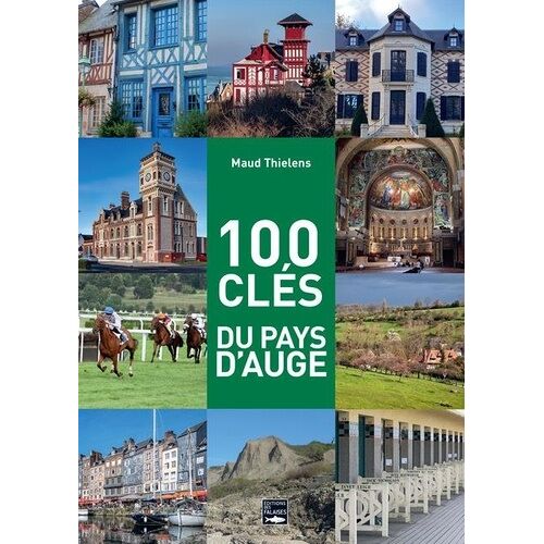 100 Clés Du Pays D'auge