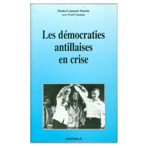 Les Démocraties Antillaises En Crise