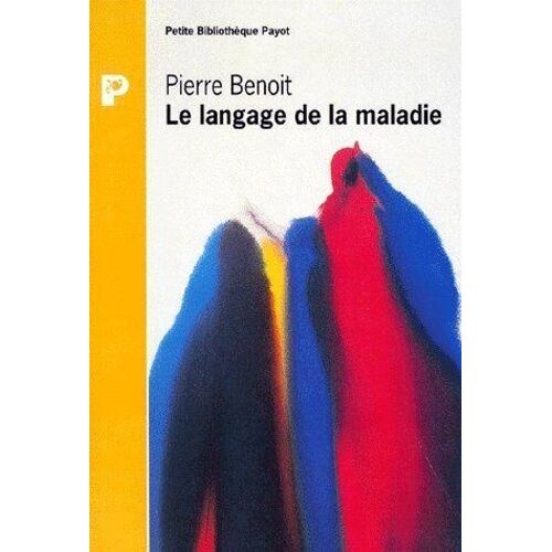 Le Langage De La Maladie