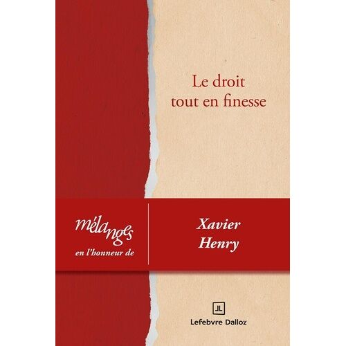 Mélanges En L'honneur De Xavier Henry