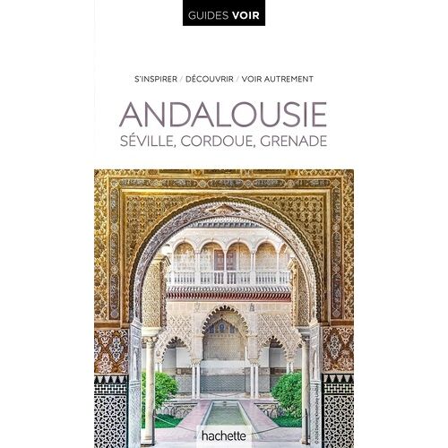 Guide Voir Andalousie