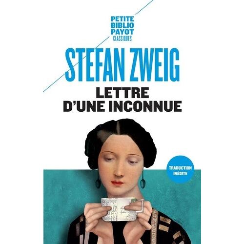 Lettre D'une Inconnue - Suivi De La Ruelle Au Clair De Lune