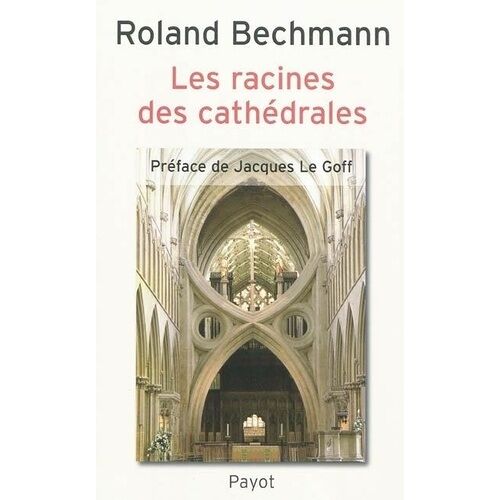 Les Racines De Cathédrales