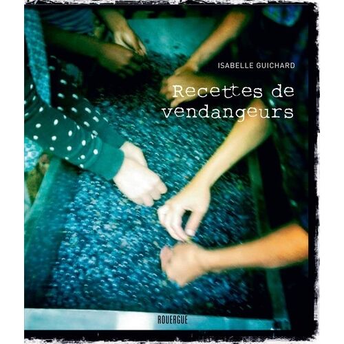 Recettes De Vendangeurs
