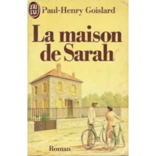 La Maison De Sarah - Tome 1