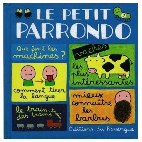 Le Petit Parrondo - Tome 2, Oeuvres Partiellement Complètes Et Totalement Inachevées