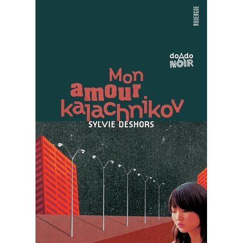Mon Amour Kalachnikov