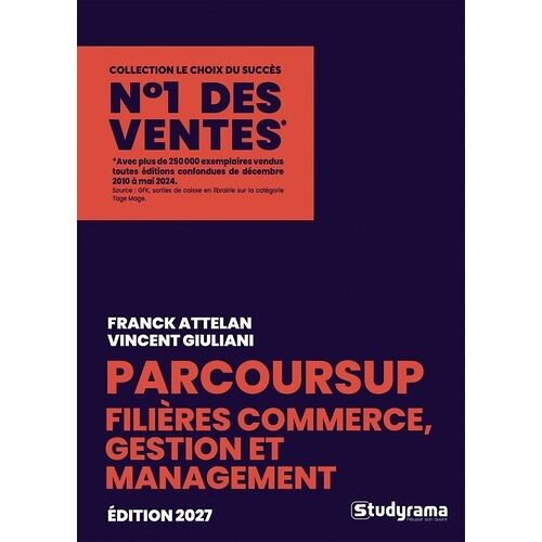 Le Choix Du Succès - Guide Parcoursup - Filières Commerce, Gestion Et Management