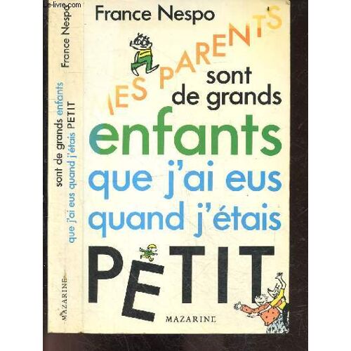 Mes Parents Sont De Grands Enfants Que J Ai Eus Quand J Étais Petit