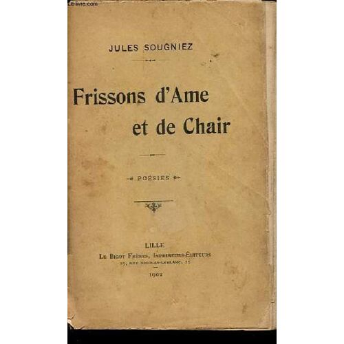 Frissons D Ame Et De Chair - Poésies.
