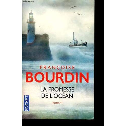 La Promesse De L Océan - Roman - Collection Pocket N°16227.
