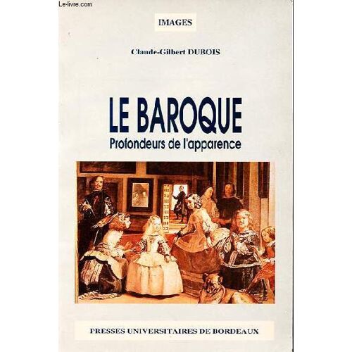 Le Baroque Profondeurs De L Apparence - Collection Images.
