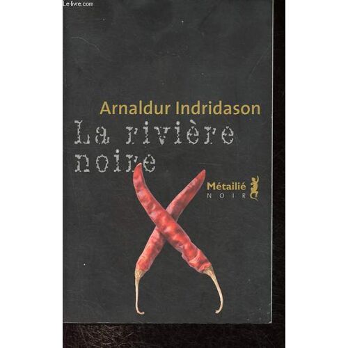 La Rivière Noire - Collection Bibliothèque Nordique.