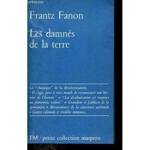 Les Damnés De La Terre - Collection Petite Collection Maspero N°20.