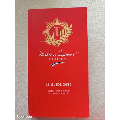 Maitres Cuisiniers De France-Le Guide 2026