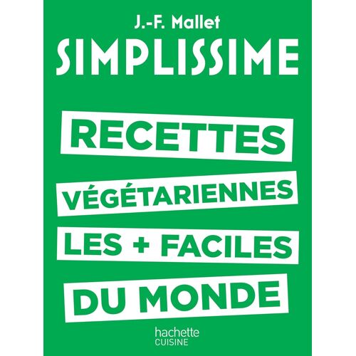 Kalanka-Simplissime - Les Recettes Végétariennes Les Plus Faciles Du Monde