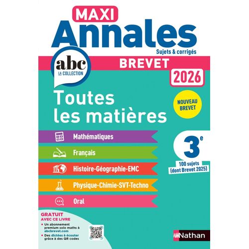 Kalanka-Maxi-Annales Abc Du Brevet 2026 - Toutes Les Matières 3e : Maths - Français - Histoire-Géographie Emc (Enseignement Moral Et Civique) - Physique-Chimie - Svt - Technologie - Oral - Sujets Et