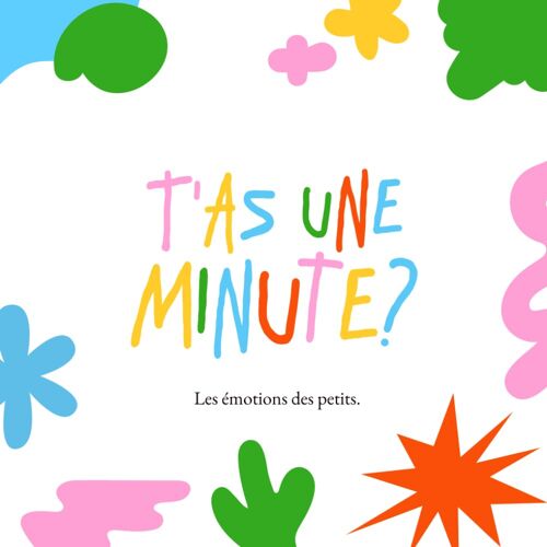 Kalanka-T¿As Une Minute ? ¿ Les Émotions Des Petits