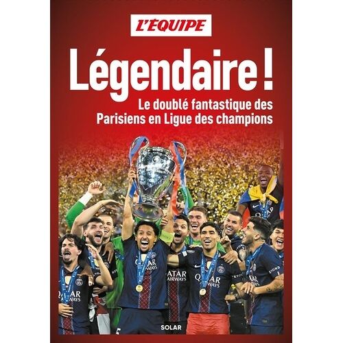 Légendaire ! - Le Doublé Fantastique Des Parisiens En Ligue Des Champions