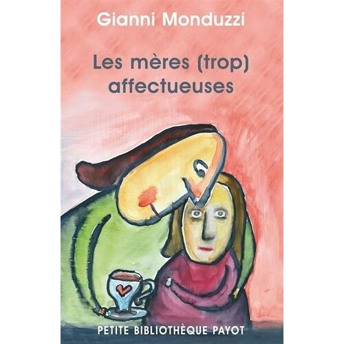 Les Mères (Trop) Affectueuses