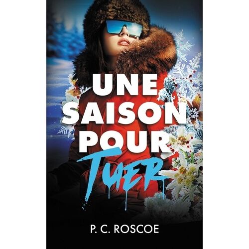 Une Saison Pour Tuer