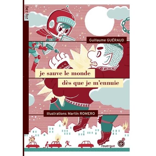 Je Sauve Le Monde Dès Que Je M'ennuie