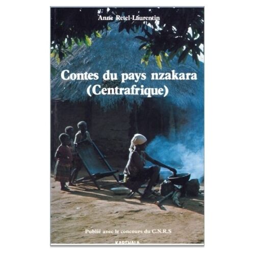 Contes Du Pays Nzakara (Centrafrique)