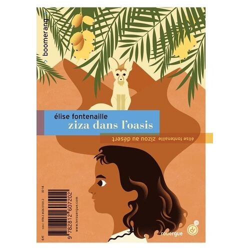 Zizou Au Désert - Ziza Dans L'oasis