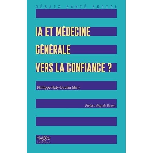 Ia Et Médecine Générale : Vers La Confiance ?