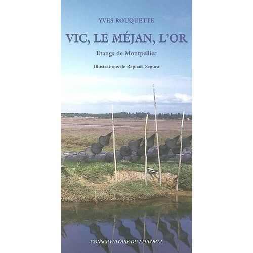Vic, Le Méjan, L'or - Etangs De Montpellier